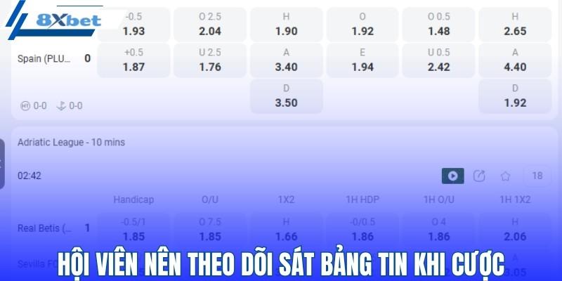 Hội viên nên theo dõi sát bảng tin khi cược