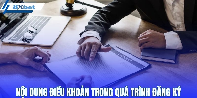 Nội dung điều khoản trong quá trình đăng ký